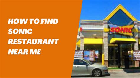 where is the closest sonic restaurant|More.